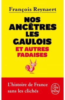 Nos ancetres les Gaulois