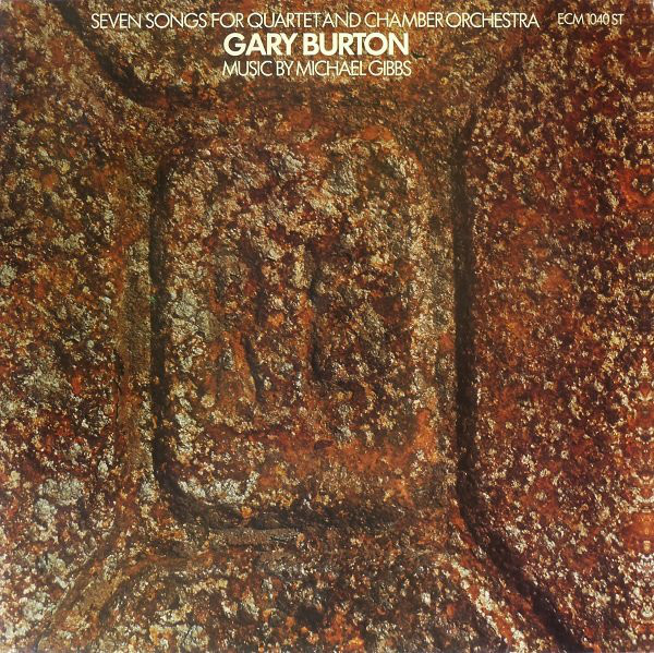 Джаз ECM Burton, Gary, 7 Songs For 4tet And Chamber Orch. (180 Gram)