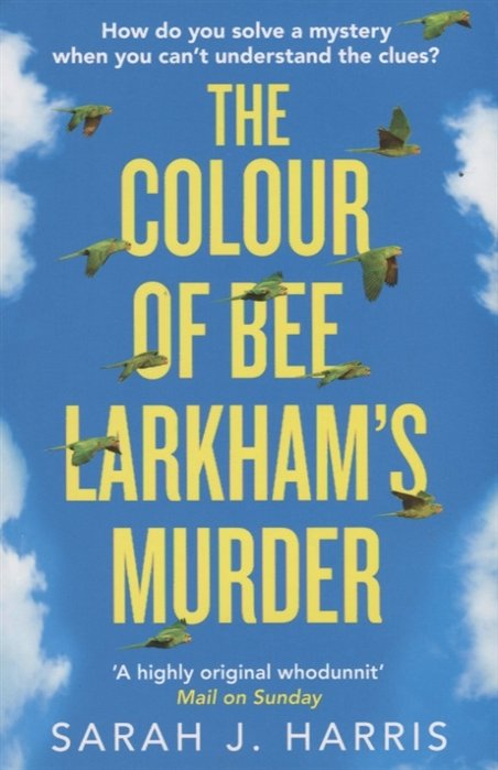 The Colour of Bee Larkham’s Murder