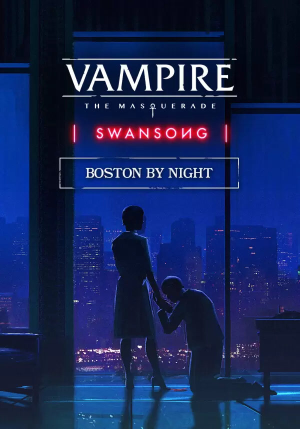 Vampire: The Masquerade – Swansong BOSTON BY NIGHT