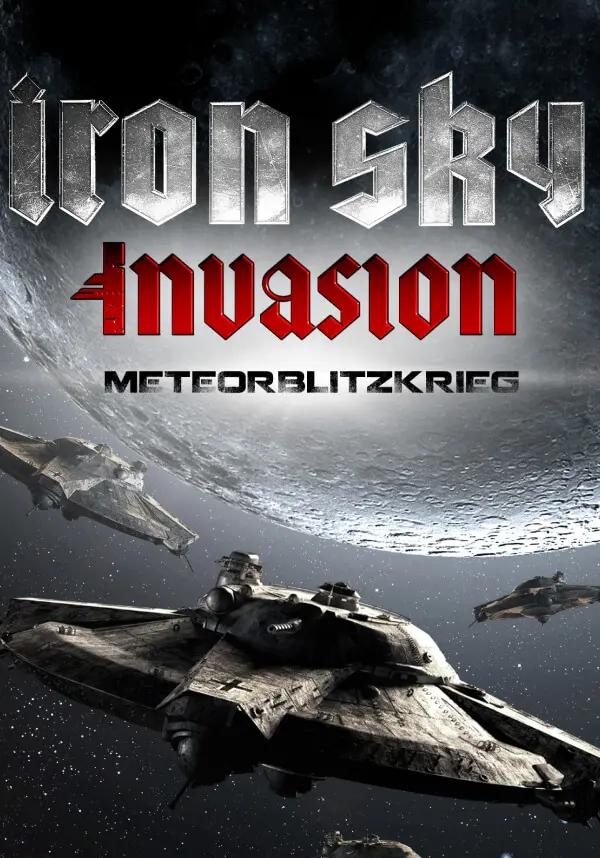 Iron Sky: Invasion. Iron Sky Invasion: Meteorblitzkrieg