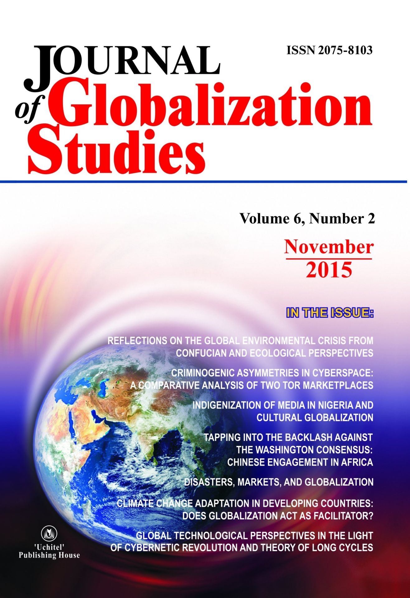 Journal of Globalization Studies Volume 6, Number 2, 2015 г. Журнал глобализационных исследований Международный журнал на английском языке