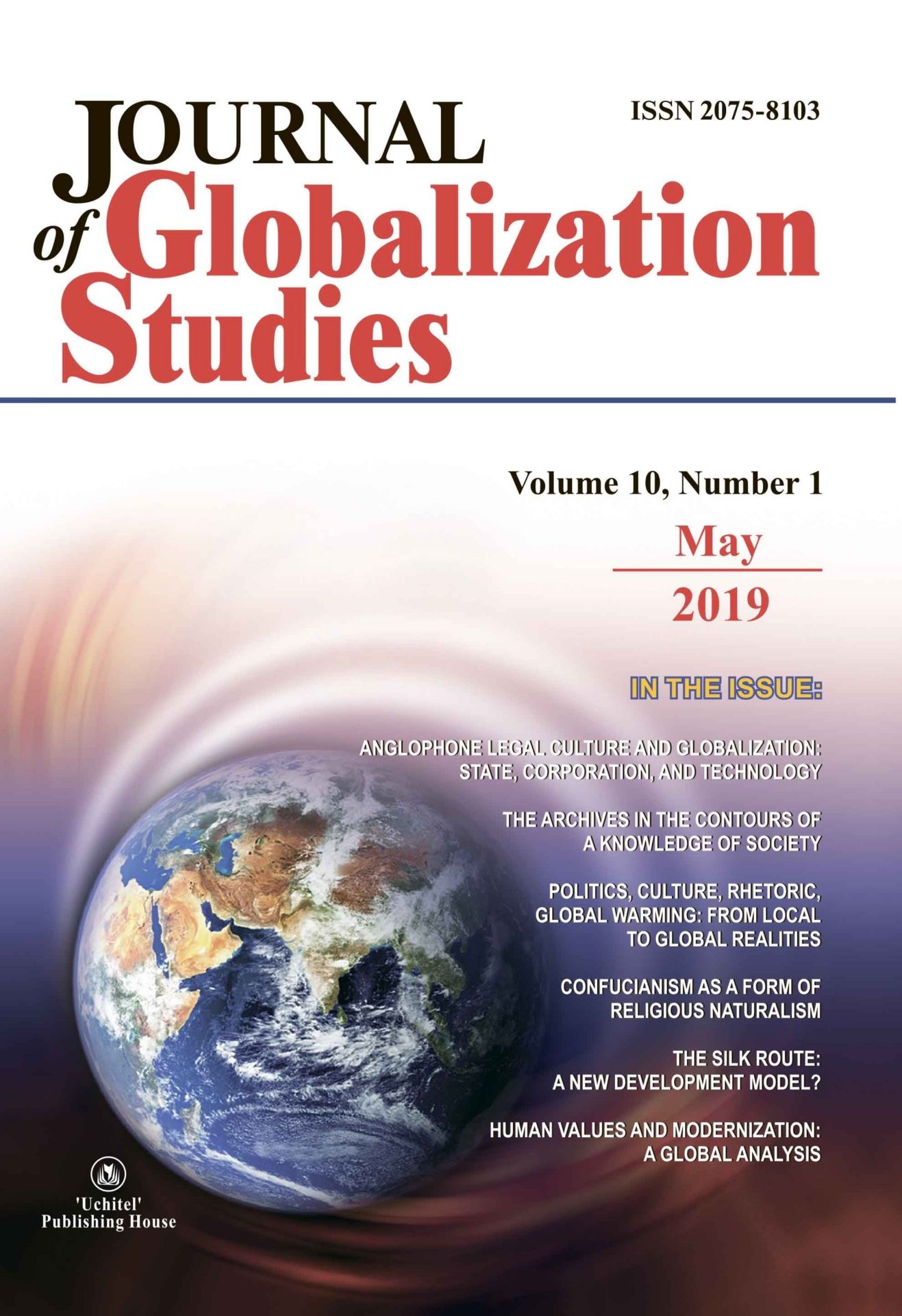 Journal of Globalization Studies Volume 10, Number 1, 2019 г.: Журнал глобализационных исследований Международный журнал на английском языке