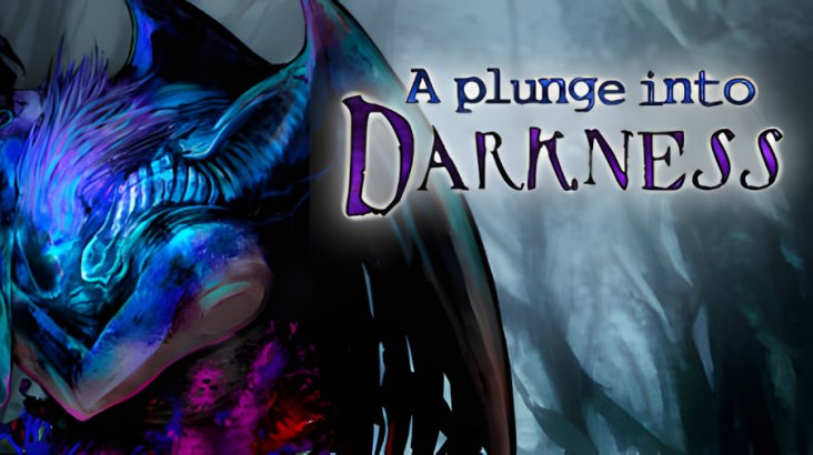 A Plunge into Darkness