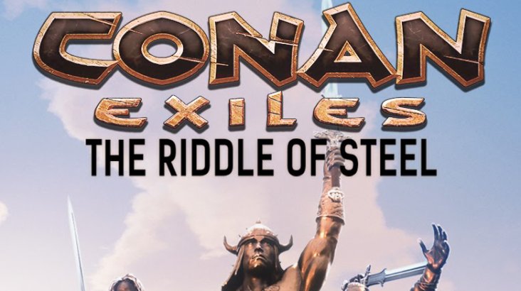 Conan Exiles - The Riddle of Steel
