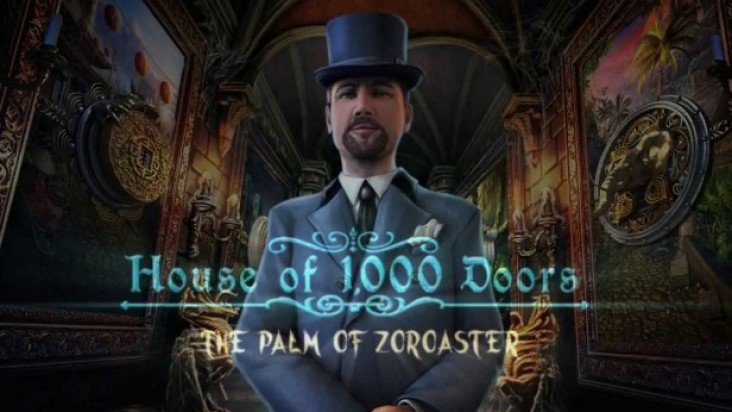 House of 1000 Doors: The Palm of Zoroaster