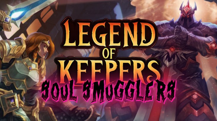 Legend of Keepers: Soul Smugglers