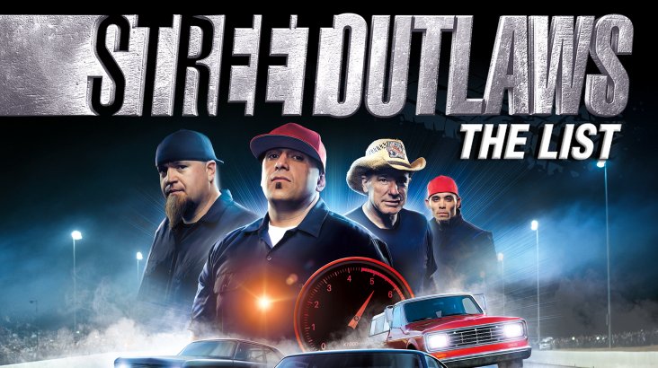 Street Outlaws: The List