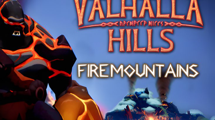 Valhalla Hills: Fire Mountains DLC