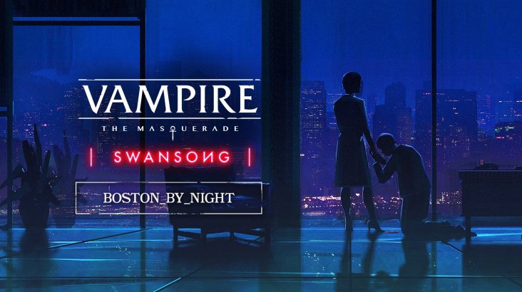 Vampire: The Masquerade – Swansong BOSTON BY NIGHT