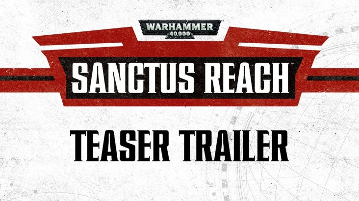 Warhammer 40,000: Sanctus Reach